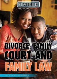 Divorce, Family Court, and Family Law