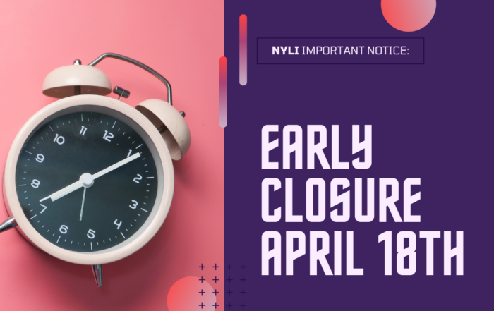 NYLI Will Close Early for Good Friday