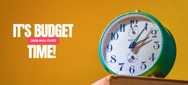 It’s Annual Budget Season! – 2026 NYLI Dues
